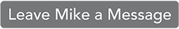 Leave Mike a Message
